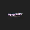 CONNALLY - Never Know - Single